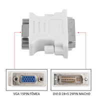 Adaptador DVI Macho para VGA Fêmea